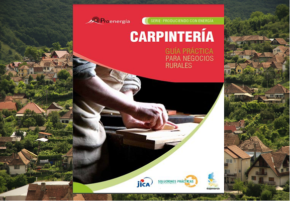 CARPINTERÍA. GUÍA PRÁCTICA PARA NEGOCIOS RURALES |Manual PDF GRATIS|